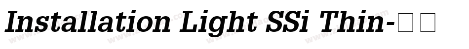 Installation Light SSi Thin字体转换